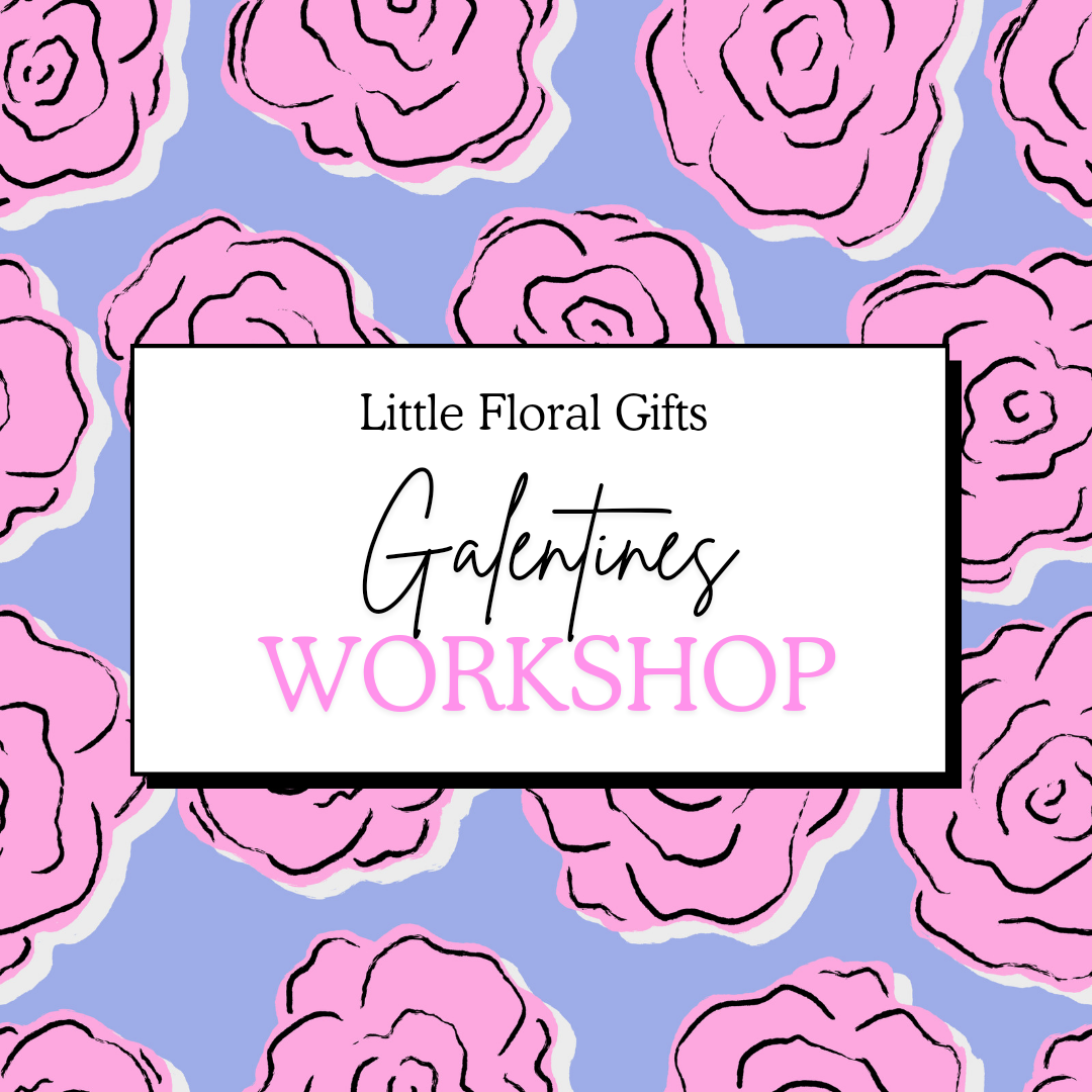 Galentines Workshop